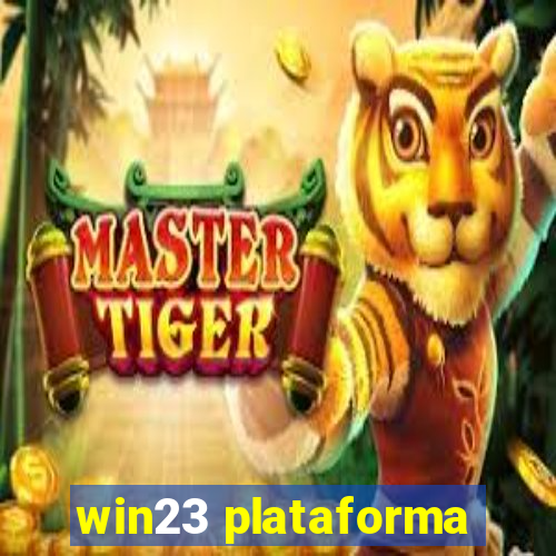 win23 plataforma